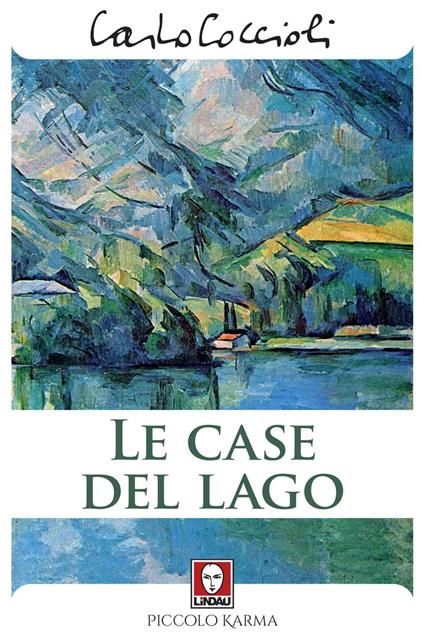Le case del lago - Carlo Coccioli - ebook