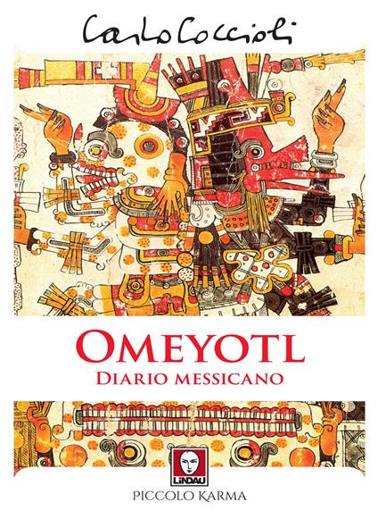 Omeyotl. Diario messicano - Carlo Coccioli - copertina