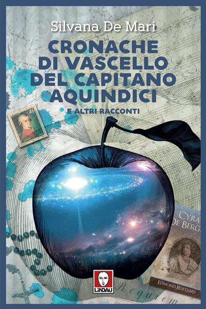 Cronache di vascello del capitano Aquindici e altri racconti - Silvana De Mari - ebook