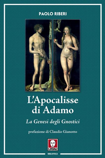 L' Apocalisse di Adamo. La Genesi degli Gnostici - Paolo Riberi - copertina