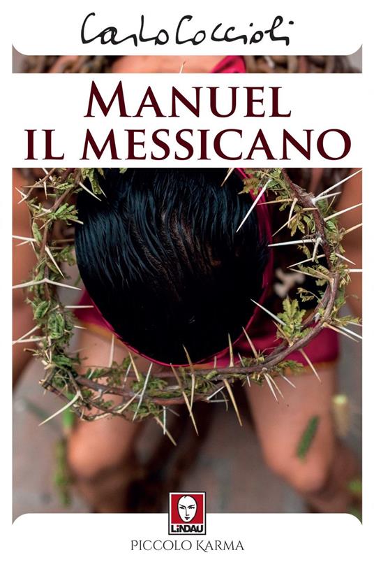 Manuel il messicano - Carlo Coccioli - ebook