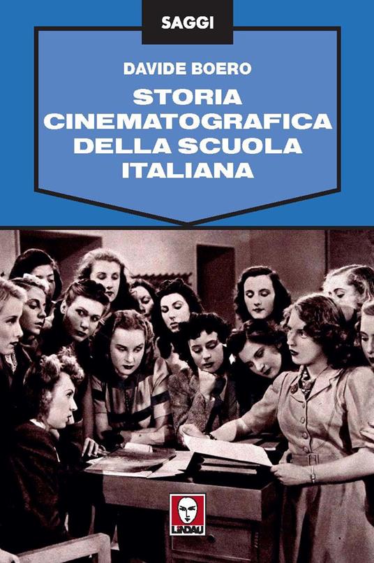 Storia cinematografica della scuola italiana - Davide Boero - copertina