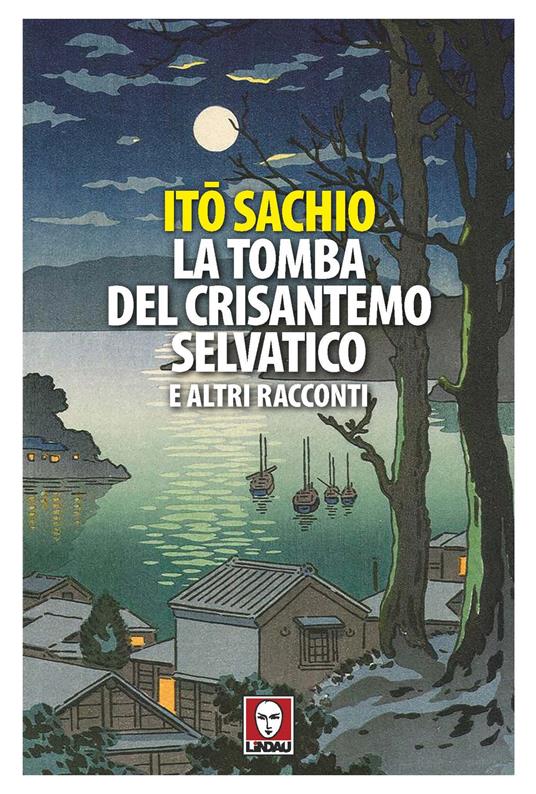 La tomba del crisantemo selvatico e altri racconti - It? Sachio - copertina