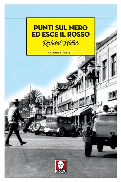 Punti sul nero ed esce il rosso - Richard Hallas,Federico Zaniboni - ebook