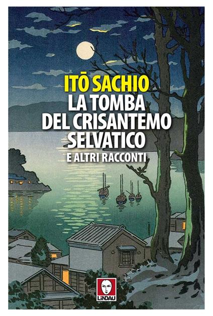 La tomba del crisantemo selvatico e altri racconti - Itô Sachio,Deborah Marra - ebook