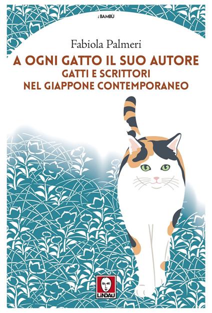 A ogni gatto il suo autore. Gatti e scrittori nel Giappone contemporaneo - Fabiola Palmeri - ebook