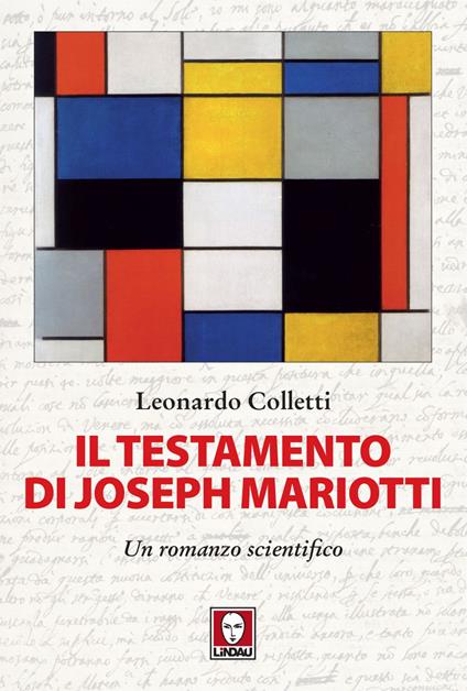 Il testamento di Joseph Mariotti. Un romanzo scientifico - Leonardo Colletti - ebook
