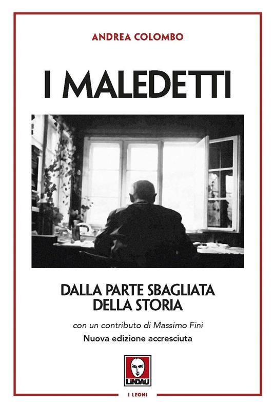 I maledetti. Dalla parte sbagliata della storia - Andrea Colombo - copertina