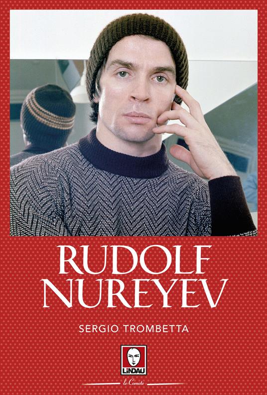 Rudolf Nurejev - Sergio Trombetta - copertina