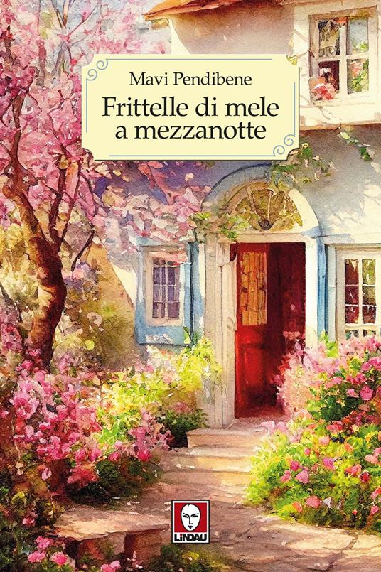 Frittelle di mele a mezzanotte - Mavi Pendibene - copertina