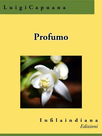 Profumo - Luigi Capuana - ebook