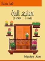 Gialli siciliani. Le vedove... il ritorno
