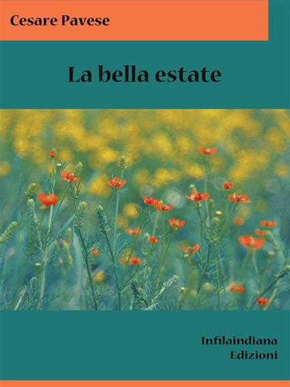 La bella estate - Cesare Pavese - ebook