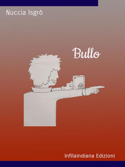 Bullo. Ediz. integrale - Nuccia Isgrò - copertina
