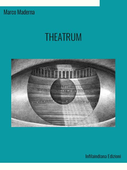 Theatrum - Marco Maderna - ebook