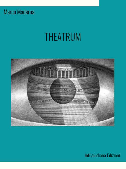 Theatrum - Marco Maderna - ebook
