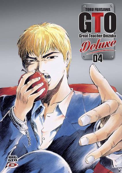 Big GTO. Deluxe. Vol. 4 - Toru Fujisawa - copertina