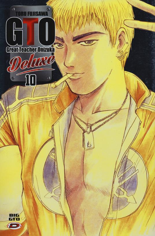 Big. GTO. Deluxe. Vol. 10 - Toru Fujisawa - copertina