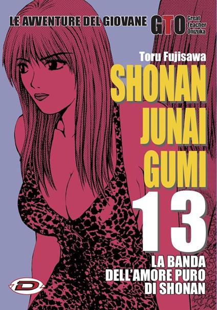 Shonan Junai Gumi. Vol. 13 - Toru Fujisawa - copertina