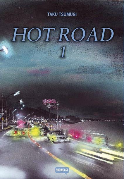 Hot Road. Vol. 1 - Taku Tsumugi - copertina