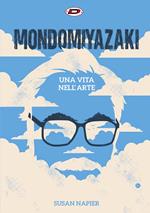 Mondo Miyazaki. Una vita nell'arte