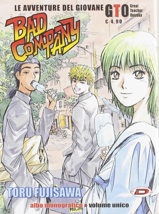 Le avventure del giovane GTO. Bad company - Toru Fujisawa - copertina