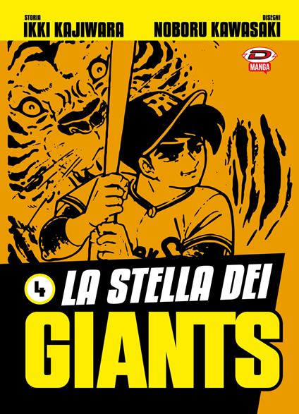 La stella dei Giants. Vol. 4 - Ikki Kajiwara - copertina