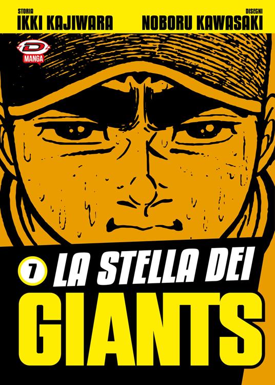 La stella dei Giants. Vol. 7 - Ikki Kajiwara - copertina