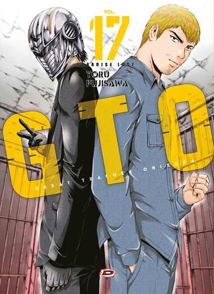 GTO. Paradise lost. Vol. 17 - Toru Fujisawa - copertina