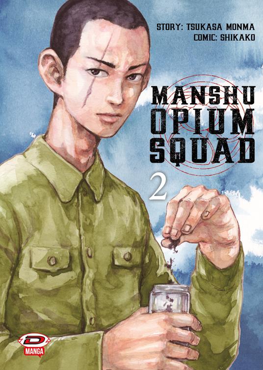 Manshu Opium Squad. Vol. 2 - Tsukasa Monma - copertina