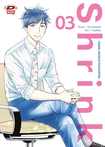 Shrink. Dr. Yowai medico psichiatra. Vol. 3 - Jin Nanami - copertina