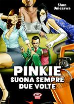 Pinkie suona sempre due volte
