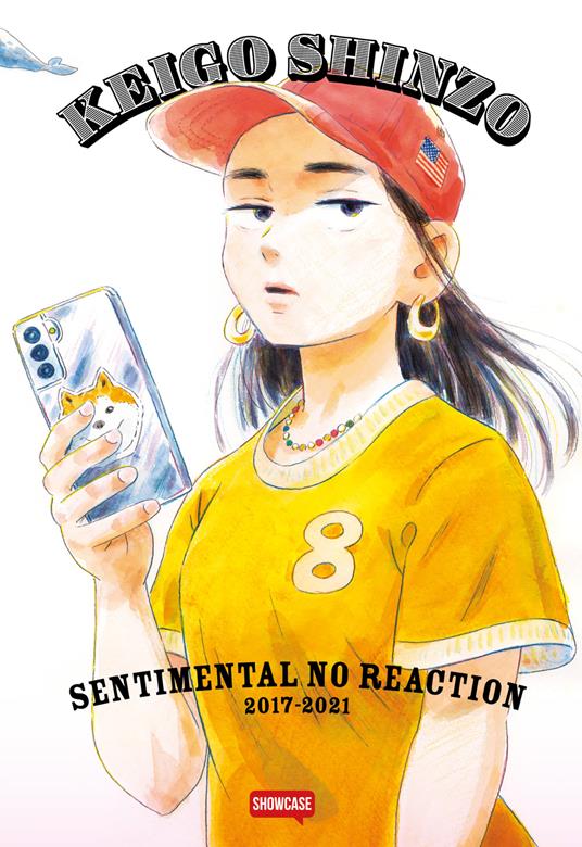 Sentimental no reaction (2017-2021). Ediz. italiana - Keigo Shinzo - copertina