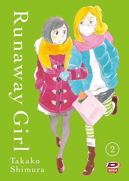 Runaway girl. Vol. 2 - Shimura Takako - copertina