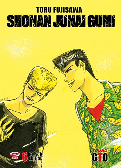 Shonan Junai Gumi. Black edition. Vol. 6 - Toru Fujisawa - copertina