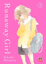 Runaway girl. Vol. 3