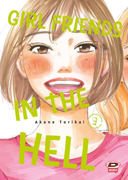 Girl friends in the hell. Vol. 3 - Akane Torikai - copertina