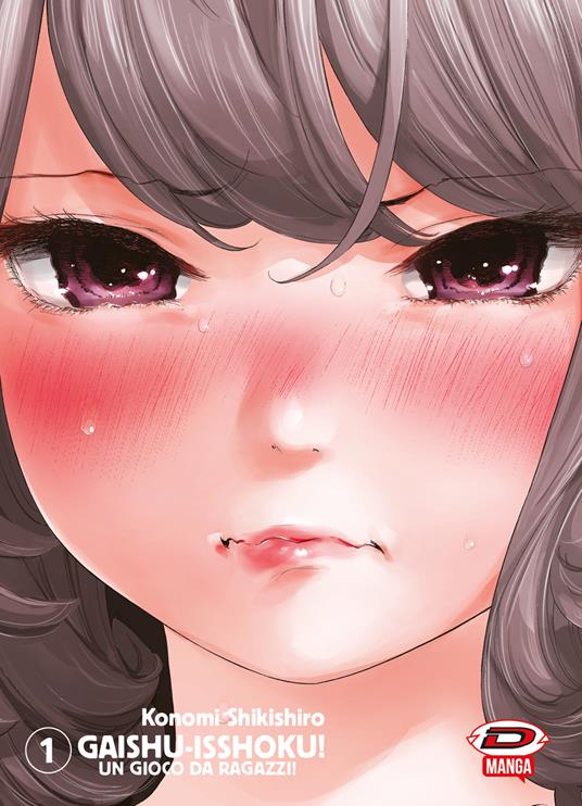 Gaishu Isshoku! Un gioco da ragazzi!. Vol. 1 - Konomi Shikishiro - copertina