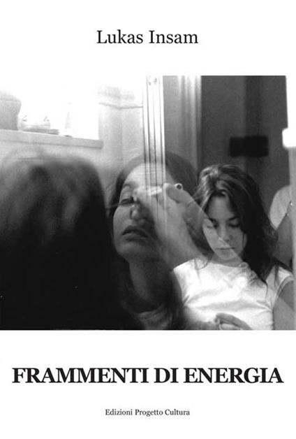 Frammenti di energia - Lukas Insam - copertina