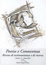 Poesia e conoscenza. Rivista di testimonianza e di ricerca (2018). Vol. 3