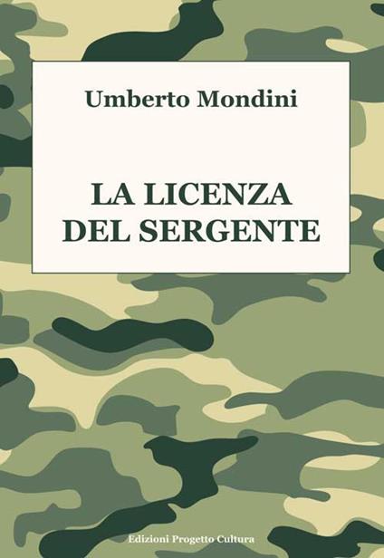 La licenza del sergente - Umberto Mondini - copertina