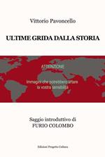 Ultime grida dalla storia