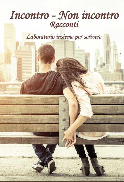 Incontro – Non incontro - copertina