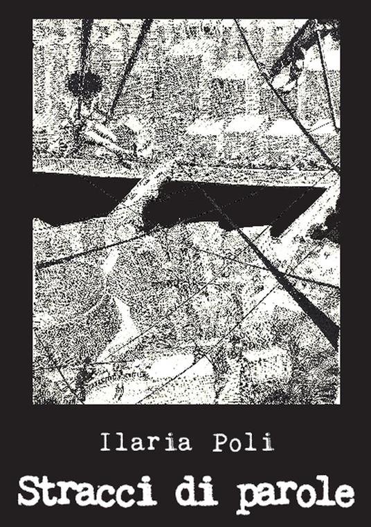 Stracci di parole - Ilaria Poli - ebook
