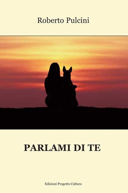 Parlami di te - Roberto Pulcini - copertina