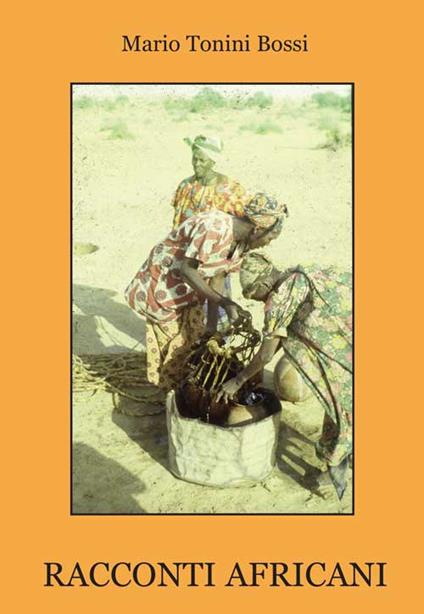 Racconti africani - Mario Tonini Bossi - copertina