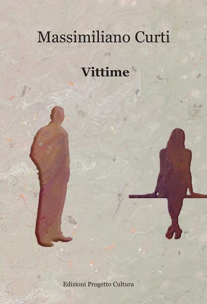 Vittime - Massimiliano Curti - copertina