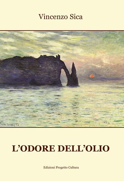 L'odore dell'olio - Vincenzo Sica - copertina