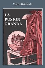 La Pusion Granda