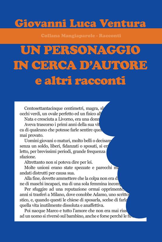 Un personaggio in cerca d'autore e altri racconti - Giovanni Luca Ventura - copertina